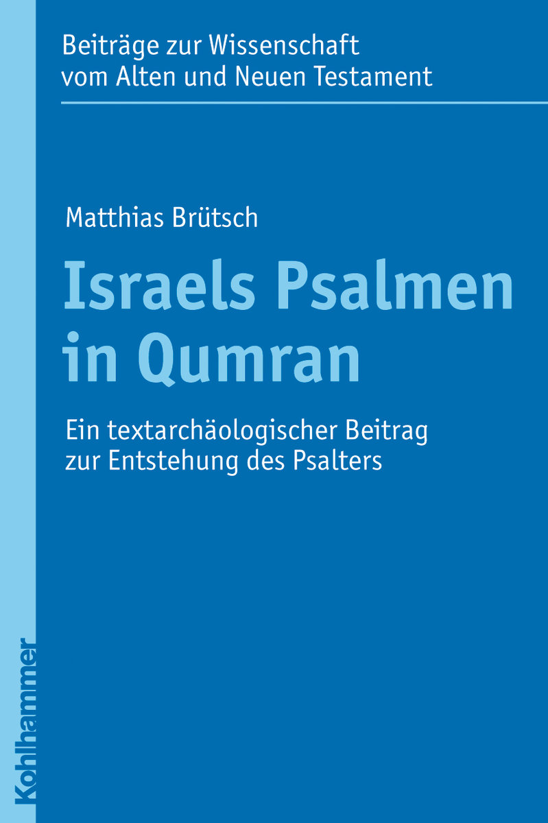 Israels Psalmen in Qumran