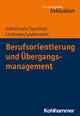 Berufsorientierung und Übergangsmanagement