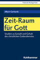 Zeit-Raum für Gott