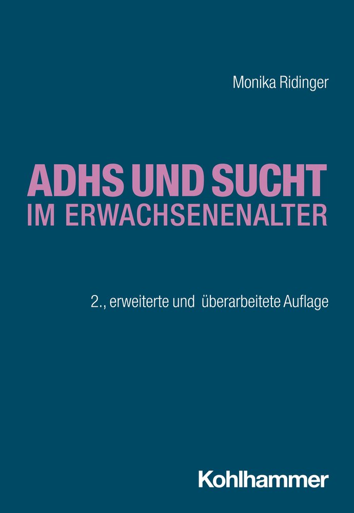 ADHS und Sucht im Erwachsenenalter