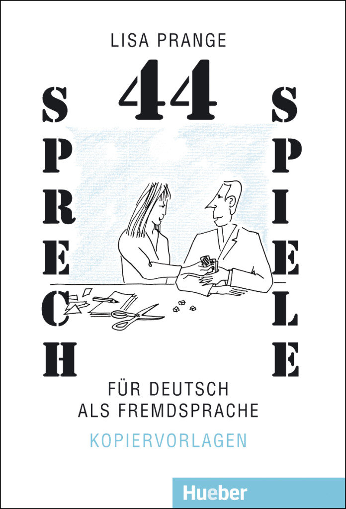 44 Sprechspiele für Deutsch als Fremdsprache