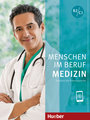 Menschen im Beruf - Medizin