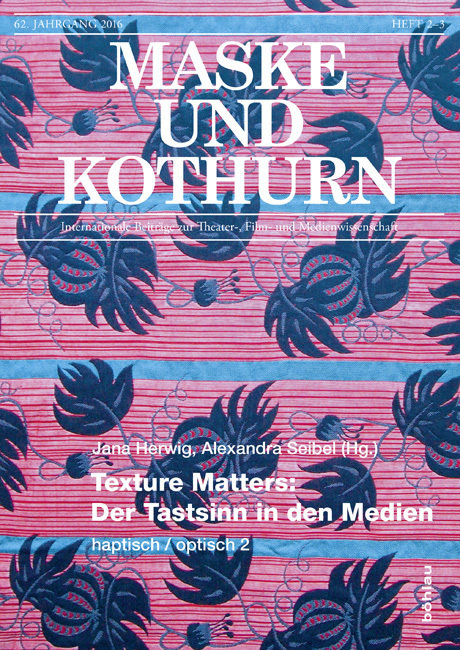 Texture Matters: Der Tastsinn in den Medien