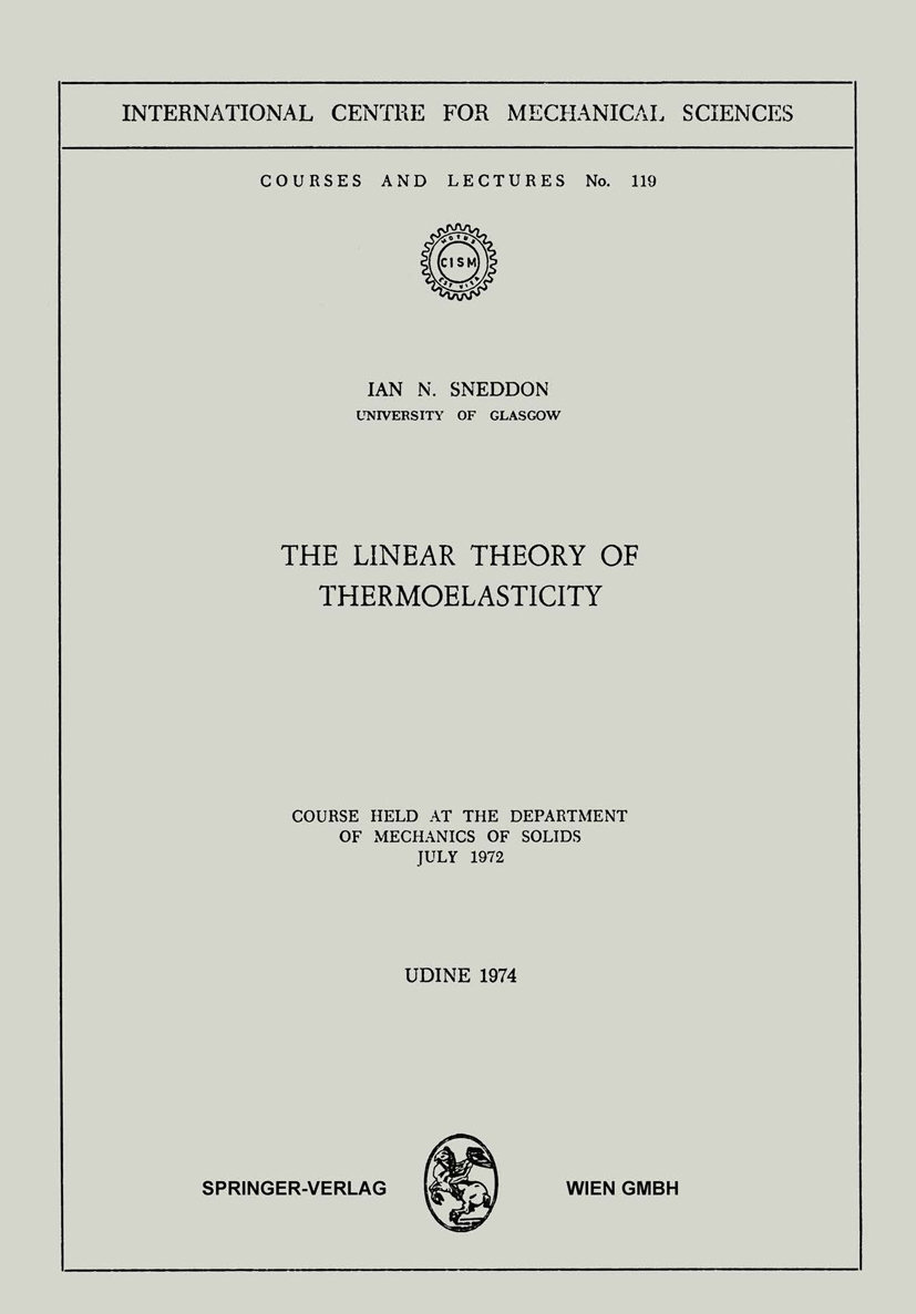 The Linear Theory of Thermoelasticity