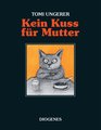 Kein Kuss für Mutter