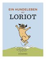 Ein Hundeleben mit Loriot