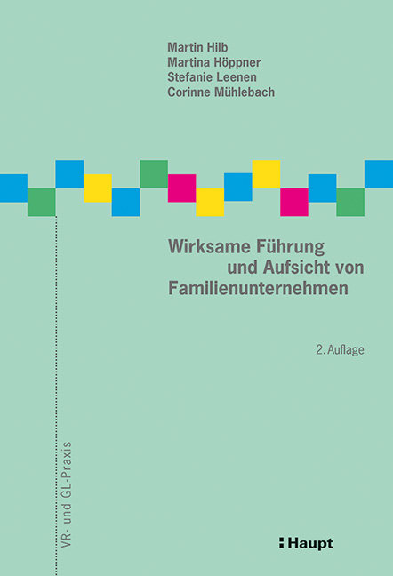 Wirksame Führung und Aufsicht von Familienunternehmen