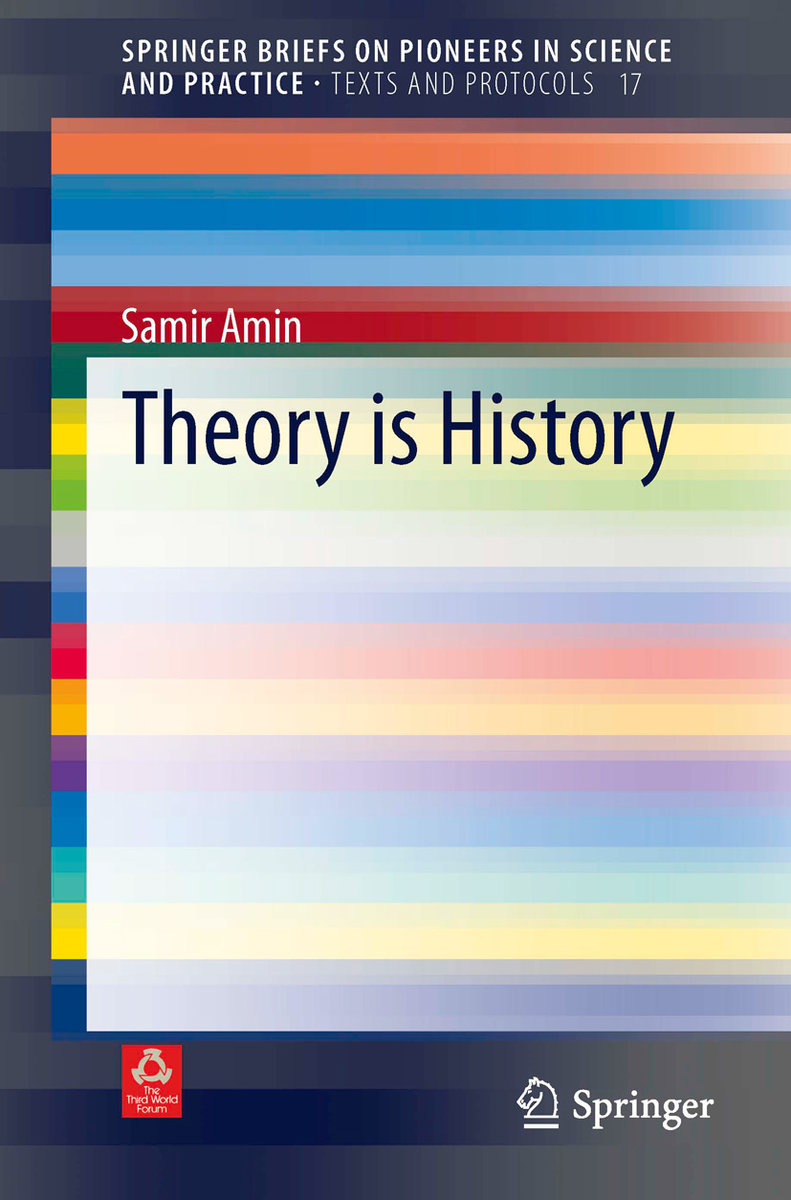 Theory is History