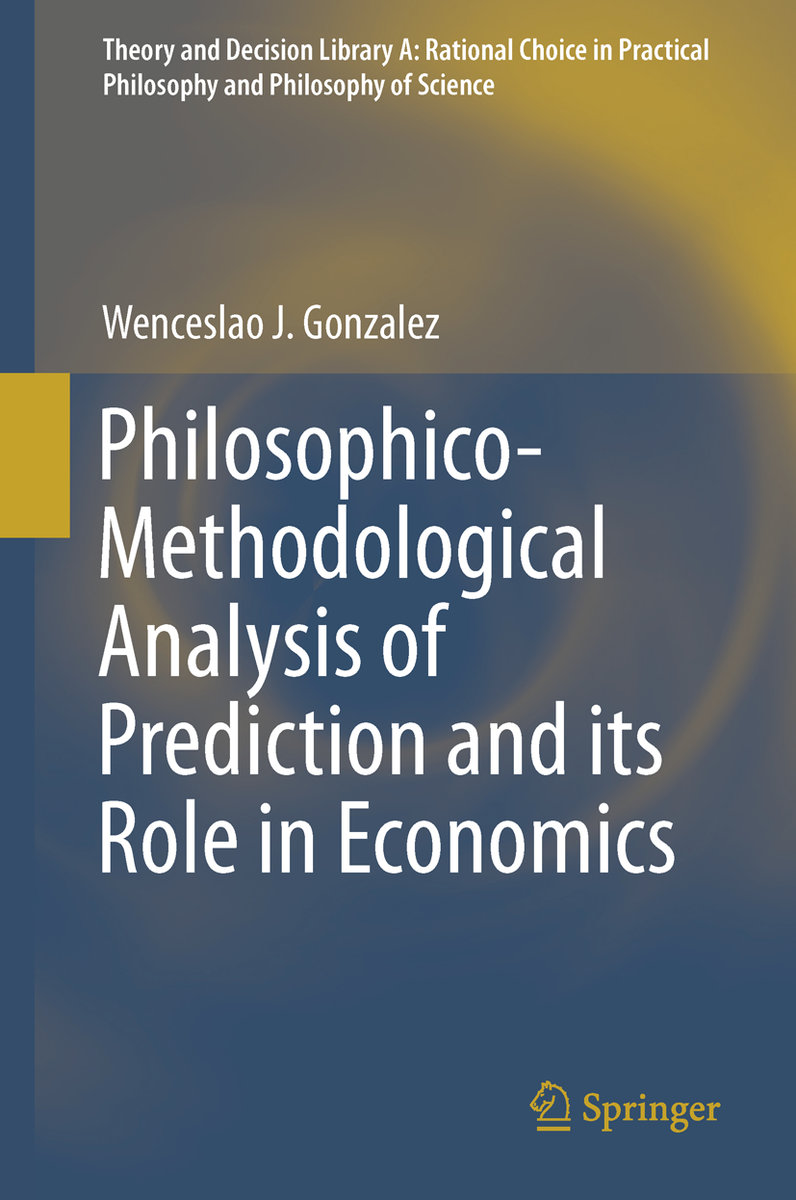 Philosophico-Methodological Analysis of Prediction and its Role in Economics