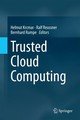 Trusted Cloud Computing