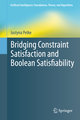 Bridging Constraint Satisfaction and Boolean Satisfiability