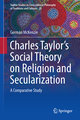 Interpreting Charles Taylor´s Social Theory on Religion and Secularization