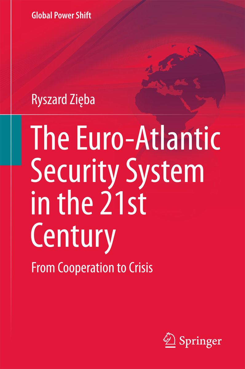 The Euro-Atlantic Security System in the 21st Century