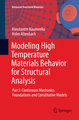 Modeling High Temperature Materials Behavior for Structural Analysis