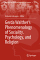 Gerda Walther´s Phenomenology of Sociality, Psychology, and Religion