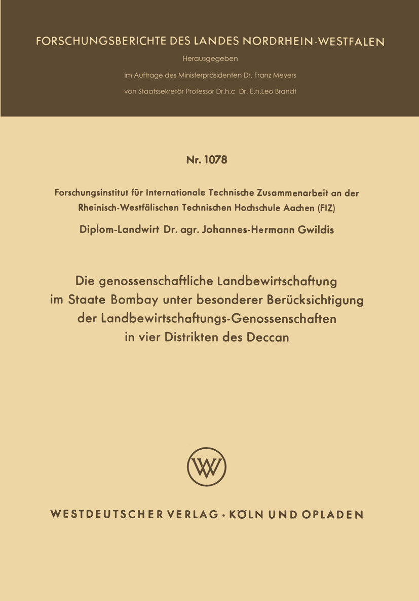 Die genossenschaftliche Landbewirtschaftung im Staate Bombay unter besonderer Berücksichtigung der Landbewirtschaftungs-Genossenschaften in vier Distrikten des Deccan