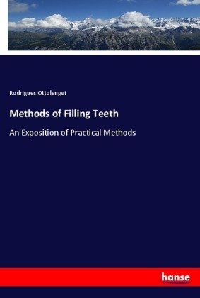 Methods of Filling Teeth