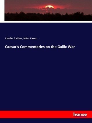 Caesar's Commentaries on the Gallic War