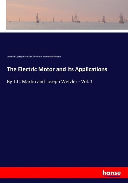 The Electric Motor and Its Applications