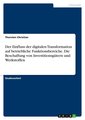 Der Einfluss der digitalen Transformation auf betriebliche Funktionsbereiche. Die Beschaffung von Investitionsgütern und Werkstoffen