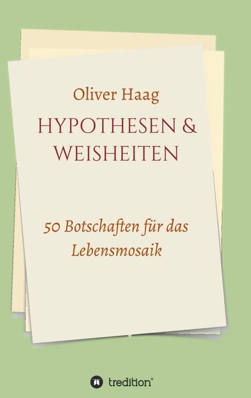 Hypothesen & Weisheiten