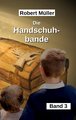 Die Handschuhbande