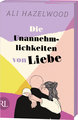 Die Unannehmlichkeiten von Liebe - Die deutsche Ausgabe von  Loathe to Love You