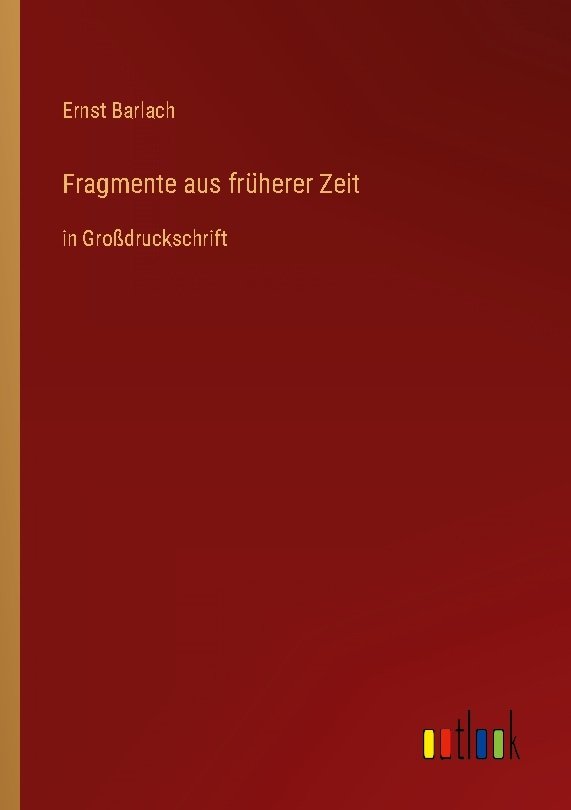 Fragmente aus früherer Zeit