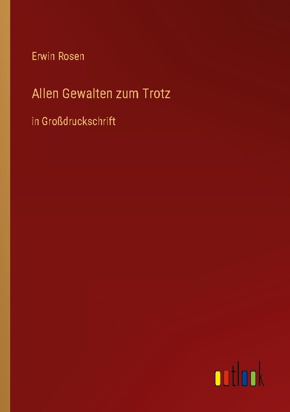 Allen Gewalten zum Trotz