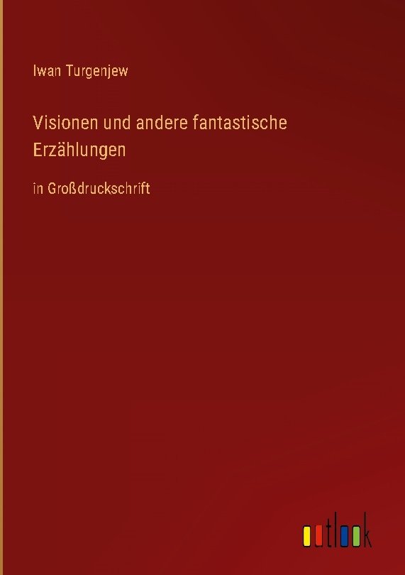 Visionen und andere fantastische Erzählungen