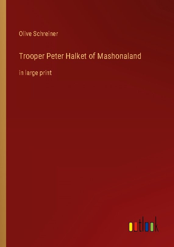 Trooper Peter Halket of Mashonaland