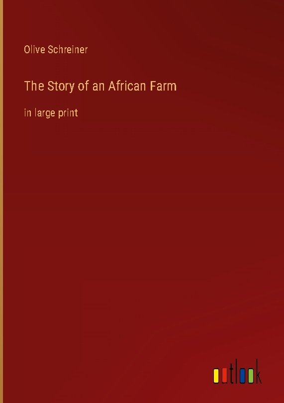 The Story of an African Farm