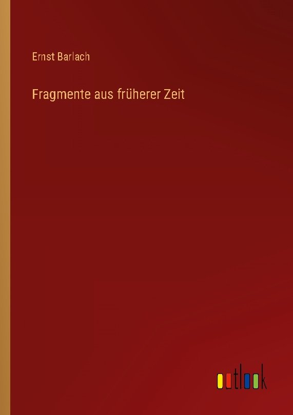 Fragmente aus früherer Zeit