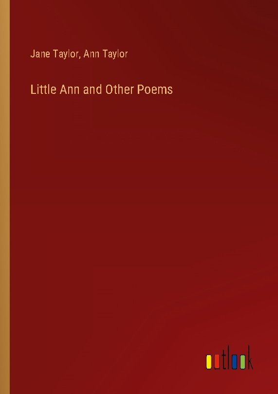 Little Ann and Other Poems