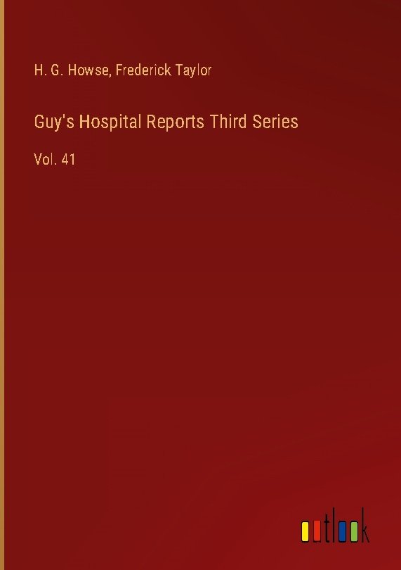 Guy's Hospital Reports Third Series