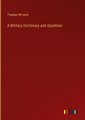 A Military Dictionary and Gazetteer