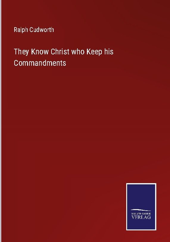 They Know Christ who Keep his Commandments