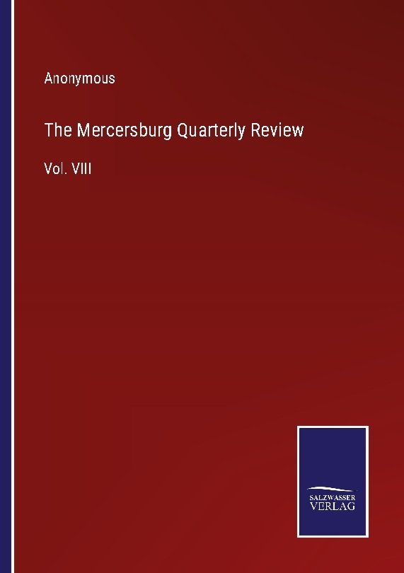 The Mercersburg Quarterly Review