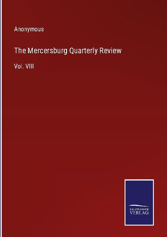 The Mercersburg Quarterly Review