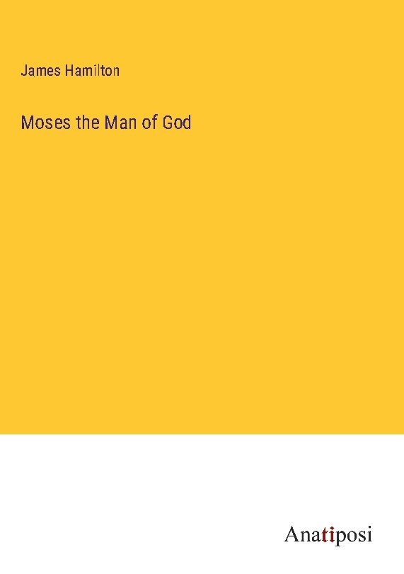 Moses the Man of God