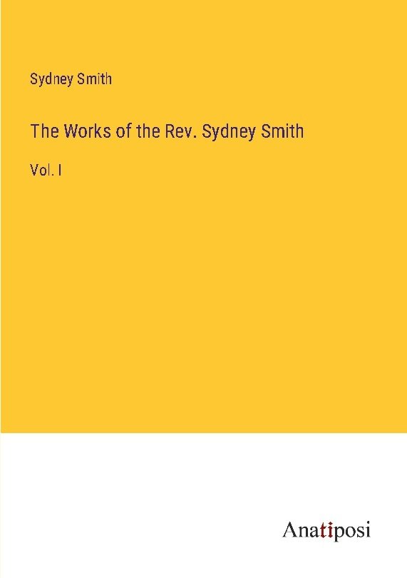 The Works of the Rev. Sydney Smith