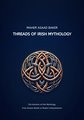 Threads of Irish Mythology