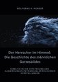 Der Herrscher im Himmel: Die Geschichte des männlichen Gottesbildes