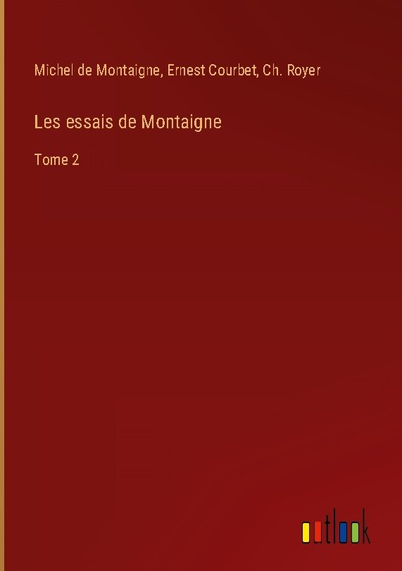 Les essais de Montaigne