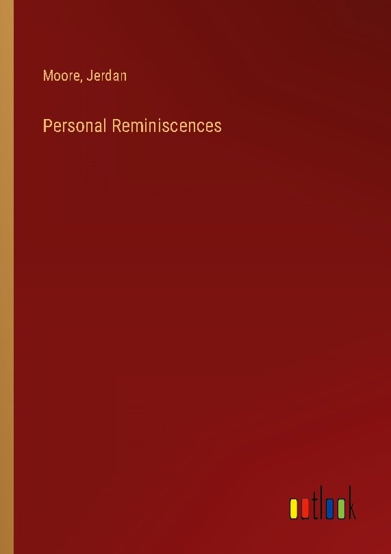 Personal Reminiscences