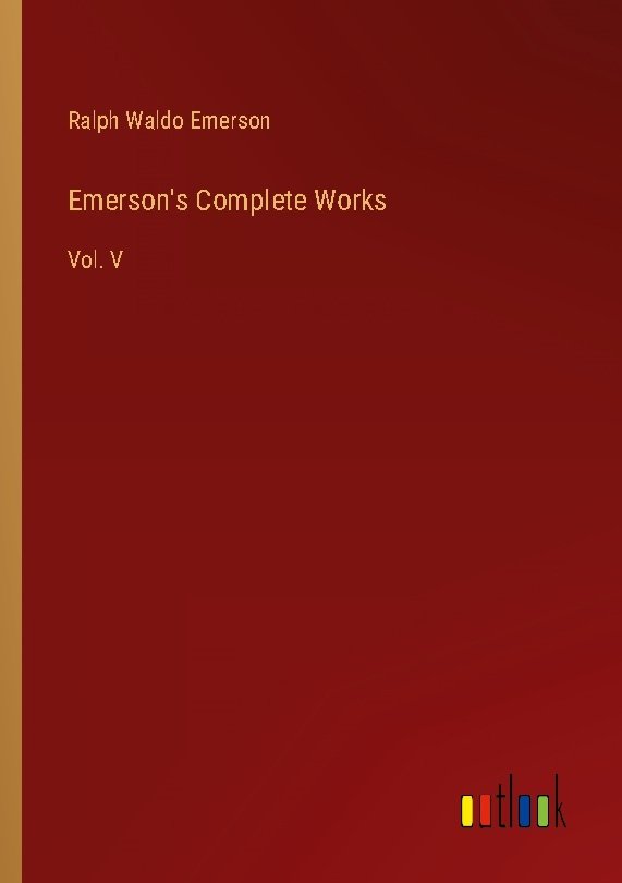 Emerson's Complete Works