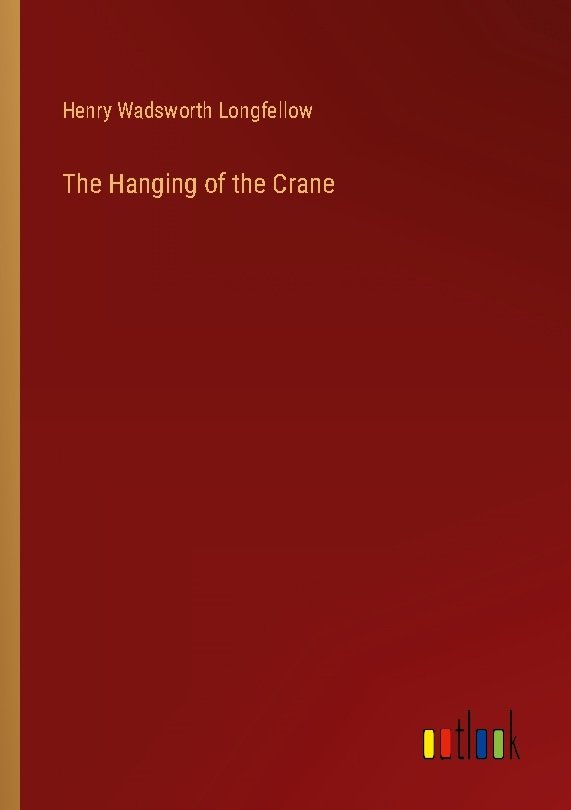 The Hanging of the Crane