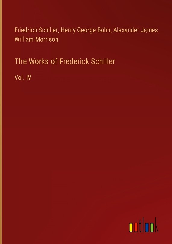 The Works of Frederick Schiller