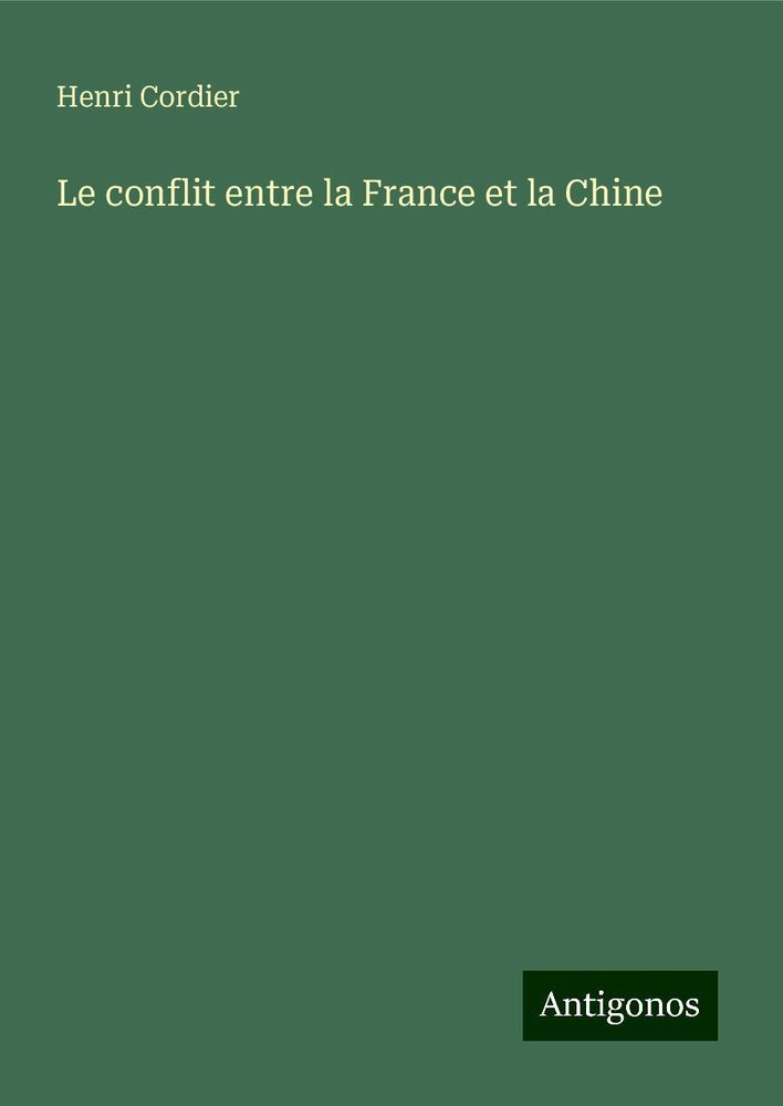 Le conflit entre la France et la Chine