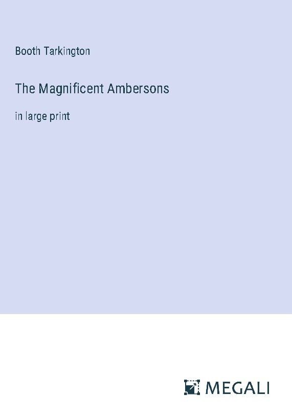 The Magnificent Ambersons